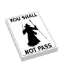 The Brick Show Shop B3 Customs® You Shall Not Pass LOTR Sign