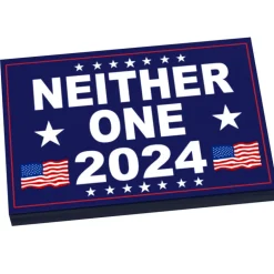 The Brick Show Shop NEITHER ONE 2024 Election USA Campaign Sign (2x3 Tile) made using LEGO