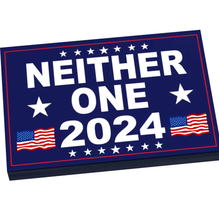 The Brick Show Shop NEITHER ONE 2024 Election USA Campaign Sign (2x3 Tile) made using LEGO